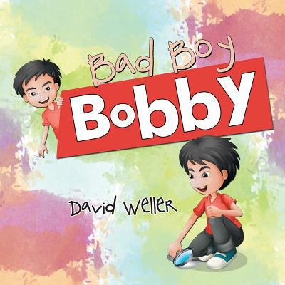 Bad Boy Bobby 1984541714 Book Cover