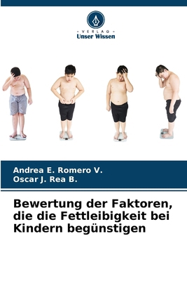 Bewertung der Faktoren, die die Fettleibigkeit ... [German] 6207288823 Book Cover