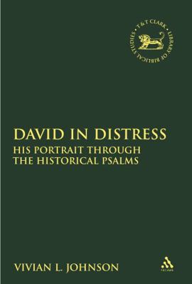 David in Distress: His Portrait Through the His... 0567027341 Book Cover