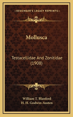 Mollusca: Testacellidae and Zonitidae (1908) 1164363581 Book Cover