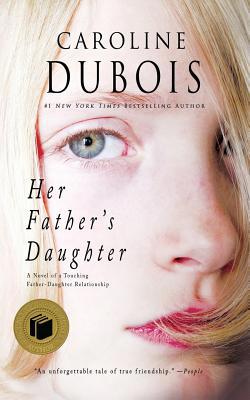 Her Father's Daughter: A Novel of a Touching Fa... 1790899737 Book Cover