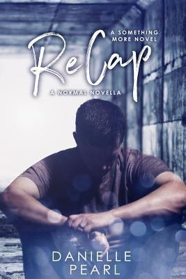 ReCap: A Normal Novella 152398855X Book Cover