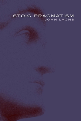Stoic Pragmatism 0253357187 Book Cover
