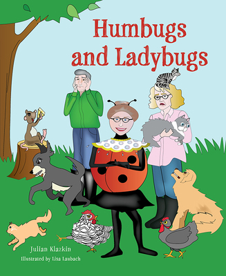 Humbugs and Ladybugs 1645439887 Book Cover