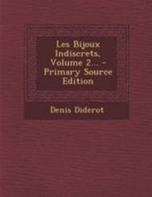 Les Bijoux Indiscrets, Volume 2... [French] 1295181002 Book Cover