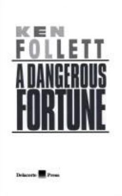 A Dangerous Fortune 0385311214 Book Cover