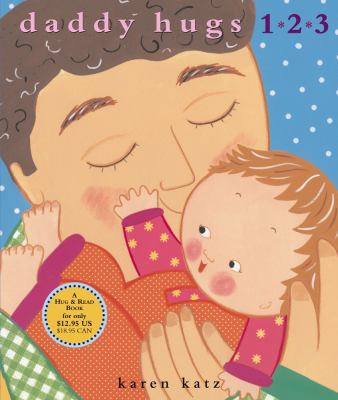 Daddy Hugs 1 2 3 0689877714 Book Cover