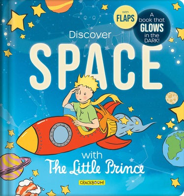 The Little Prince Book: Discover Space - Glow-I... 2898025828 Book Cover