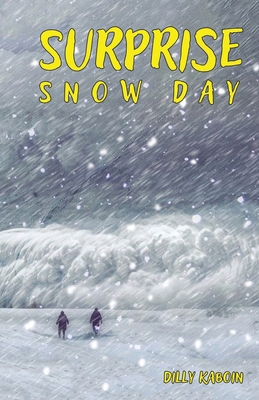 SURPRISE SNOW DAY 1300655240 Book Cover