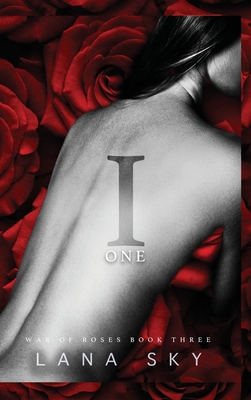I (One): A Dark Mafia Romance: War of Roses Uni... 1956608559 Book Cover