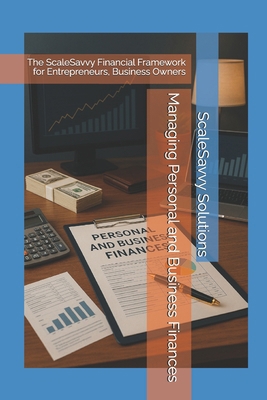 Managing Personal and Business Finances: The Sc... B0FY1FP35V Book Cover