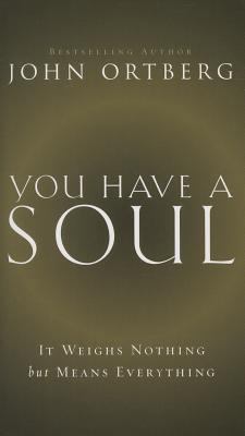 The You Have a Soul Booklet 0310341450 Book Cover