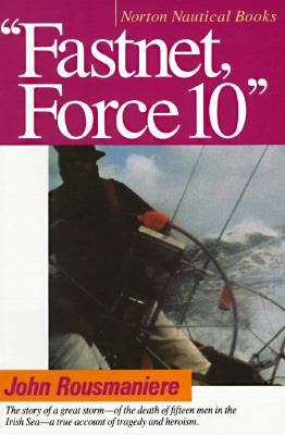 Fastnet Force 10 : The Deadliest Storm in the H... B000OPQZP0 Book Cover