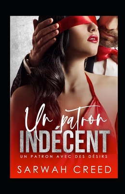 Un Patron Indécent [French] B0986FWKB3 Book Cover