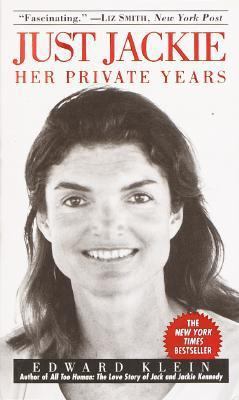 Just Jackie: Her Private Years 0345429141 Book Cover