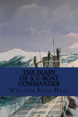 The Diary of a U-boat Commander: Classic litera... 1544704615 Book Cover