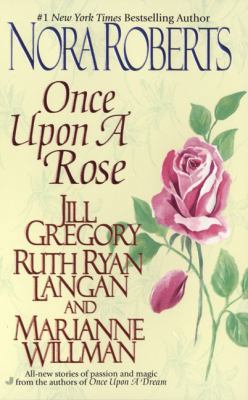 Once Upon a Rose: The Once Upon Series 0515131660 Book Cover