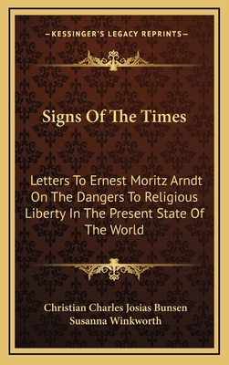 Signs of the Times: Letters to Ernest Moritz Ar... 1163868574 Book Cover
