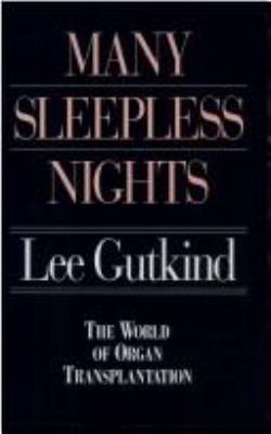 Many Sleepless Nights: The World of Organ Trans... 0822959054 Book Cover