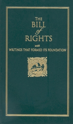 Bill of Rights: With Writings That Formed Its F... 155709151X Book Cover