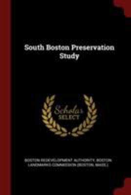 South Boston Preservation Study 1376184702 Book Cover
