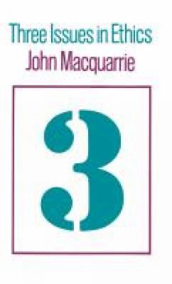 Three Issues in Ethics 0334011256 Book Cover