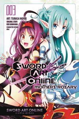 Sword Art Online: Mother's Rosary, Vol. 3 (Manga) 0316439754 Book Cover