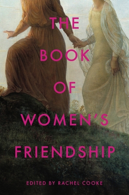 The Book of Women's Friendship 1324111135 Book Cover