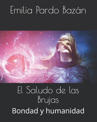 El Saludo de las Brujas [Spanish] B08MSS9GXS Book Cover