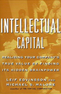 Intellectual Capital: Realizing Your Company's ... 0887308414 Book Cover