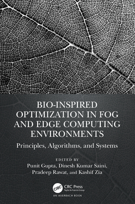 Bio-Inspired Optimization in Fog and Edge Compu... 1032262907 Book Cover