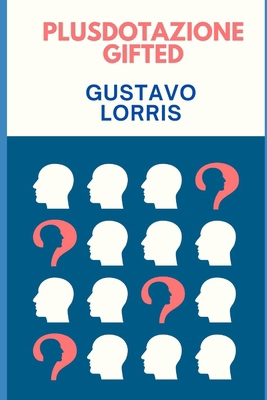 Plusdotazione: Gifted [Italian] B0D3BSQD7M Book Cover