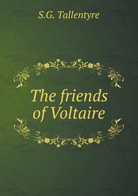 The friends of Voltaire 5518935226 Book Cover