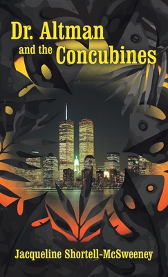Dr. Altman and the Concubines 1665705949 Book Cover