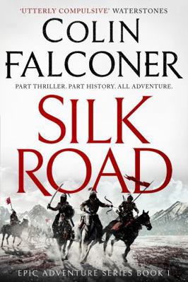 Silk Road (Epic Adventure) 1764183843 Book Cover
