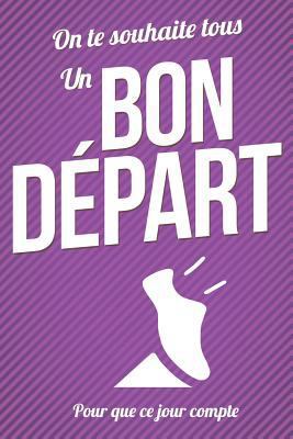 Bon Depart: Livre a ecrire [French] 1979222657 Book Cover