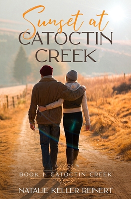 Sunset at Catoctin Creek B08JDTNP5K Book Cover