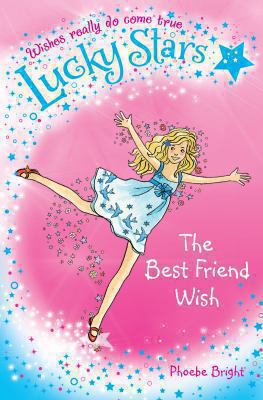 Lucky Stars 1: the Best Friend Wish 1447202333 Book Cover