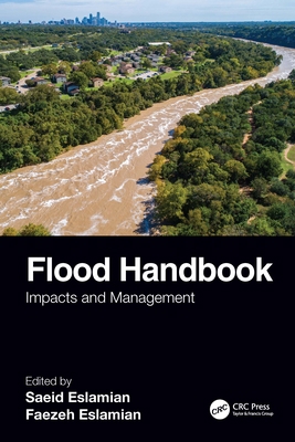 Flood Handbook: Impacts and Management 1138615145 Book Cover