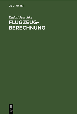 Flugzeugberechnung: Band I: Grundlagen Der Strö... [German] 3486766651 Book Cover