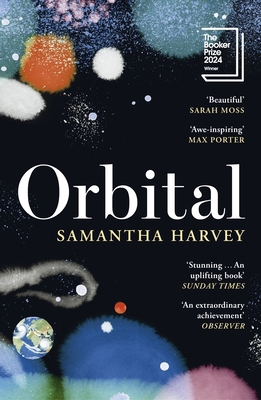Orbital: 'Awe-Inspiring' Max Porter 1529922933 Book Cover