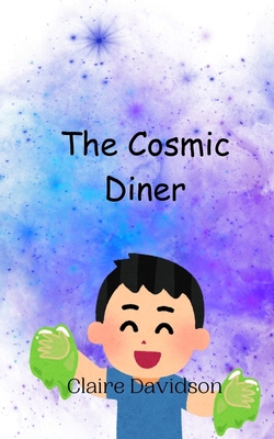 The Cosmic Diner 9908013416 Book Cover