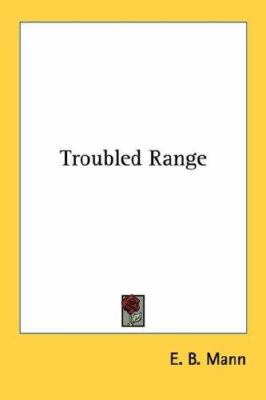 Troubled Range 0548450110 Book Cover