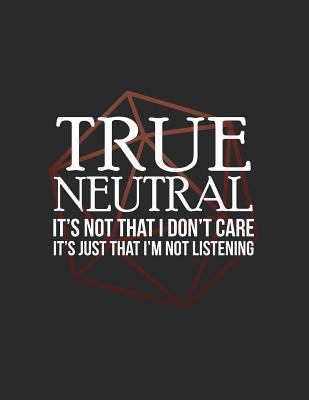True Neutral: RPG Alignment Themed Mapping and ... 1726635791 Book Cover