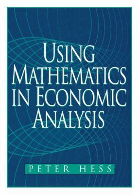 Using Mathematics in Economic Analysis 0130200263 Book Cover