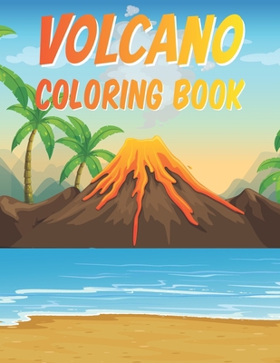 Volcano Coloring Book B08ZVR3WVZ Book Cover