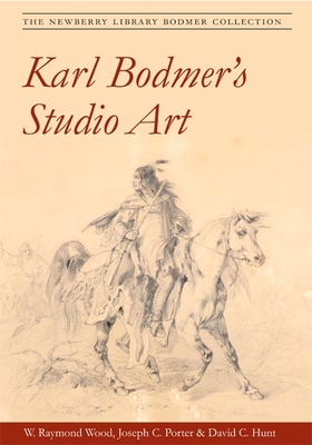 Karl Bodmer's Studio Art: The Newberry Library ... 0252074610 Book Cover