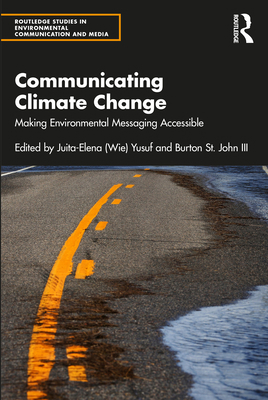 Communicating Climate Change: Making Environmen... 0367479532 Book Cover