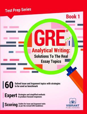 GRE Analytical Writing: Solutions To The Real E... 1946383260 Book Cover