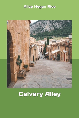 Calvary Alley 1694938999 Book Cover